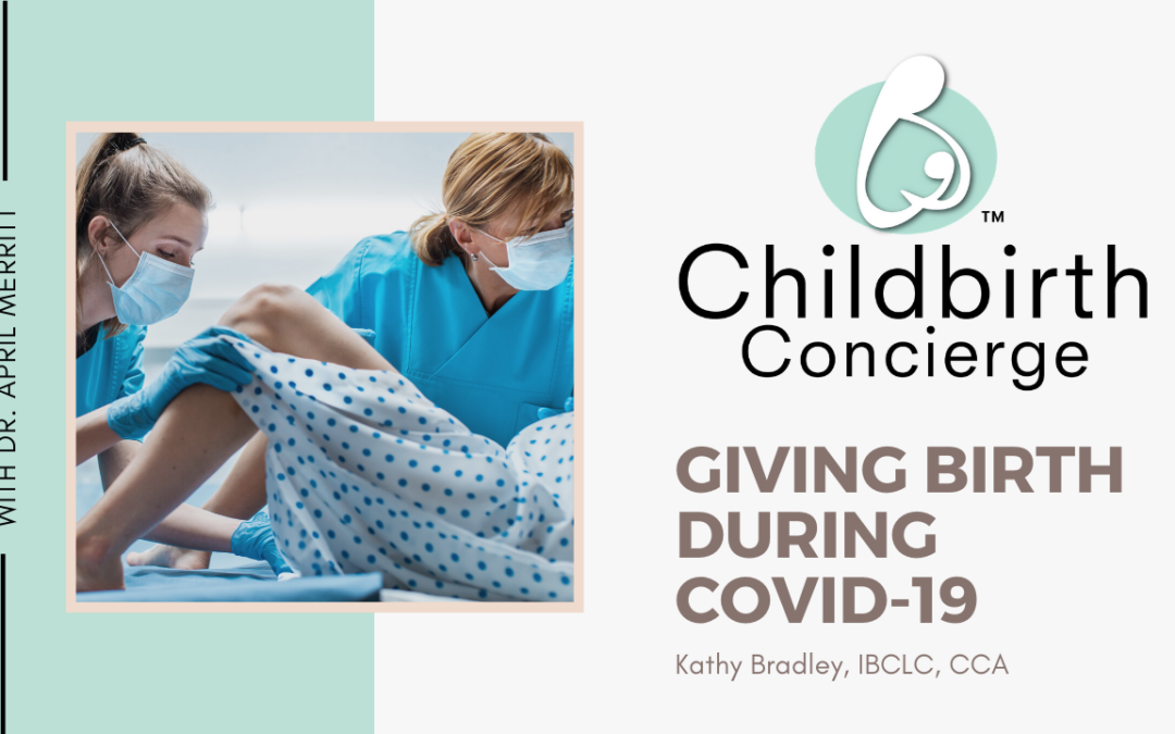 Giving Birth During Covid-19