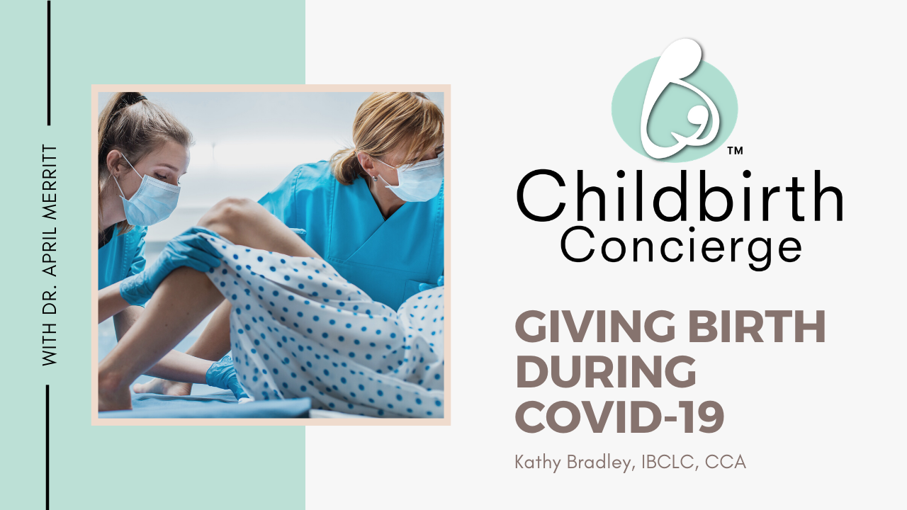 Giving birth during COVID-19